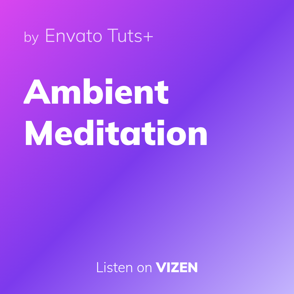 Ambient Meditation